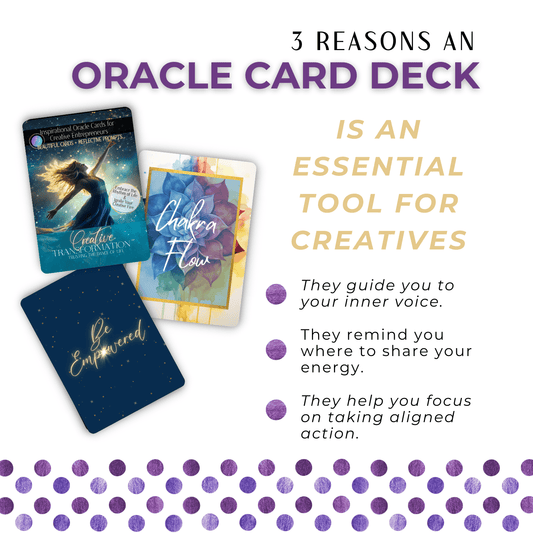 This image is_3 reasons an oracle card deck is an essential tool for creatives_they guide you to your inner voice_they remind you where to share your energy_they help you focus on taking aligned action. It's show images covers from three card decks by Patty Rose_Chakra Flow_Creative Transformaion-Trusting the Dance of Life_Be Empowered - The Polka Dot Patty Shop