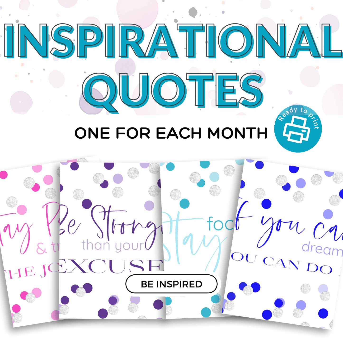 this image shows examples of the inspirational quotes for the monthly printable