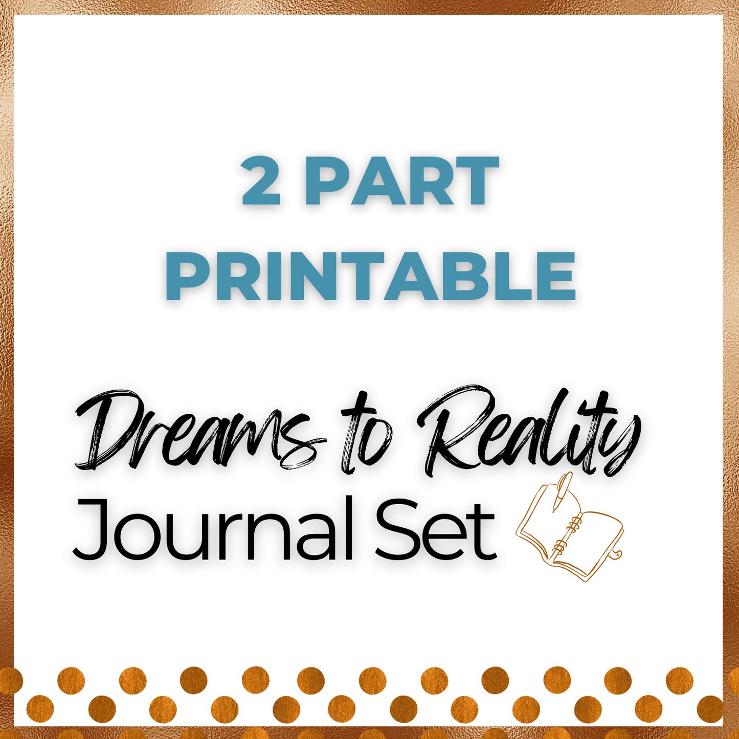 Dreams to Reality Printable 2 Part Journal Set mockup